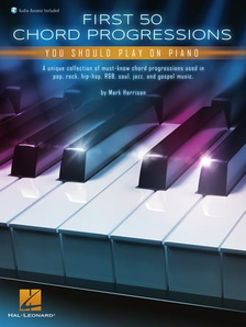 Hal Leonard First 50 Chord Progressions You Should Play on Piano
